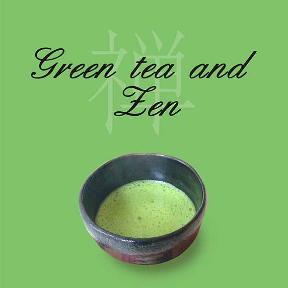 Green tea and Zen